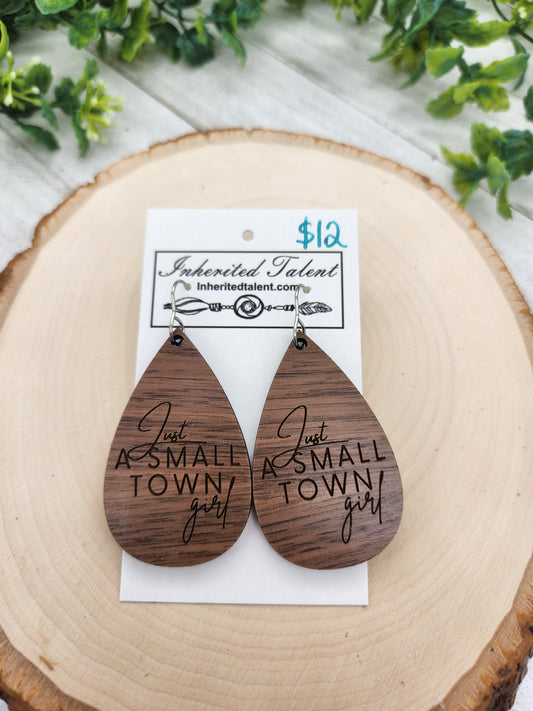 Just A Small Town Girl earrings